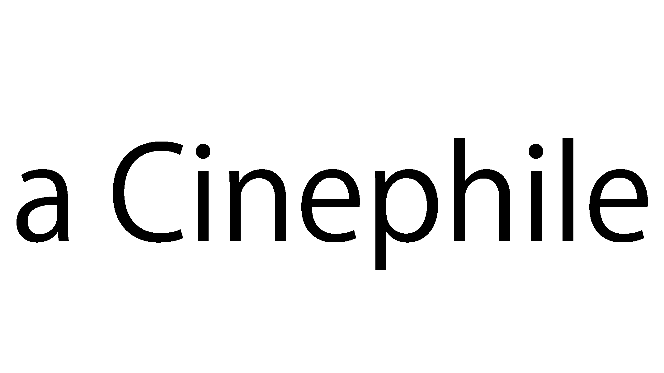 a Cinephile｜映画評論サイト